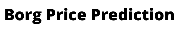 BORG Price Prediction